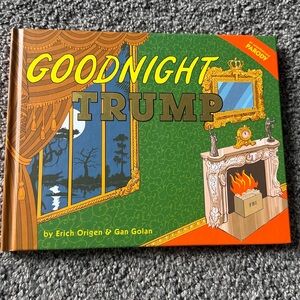 Goodnight Trump: an unauthorized parody